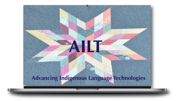 AILT: Advancing Indigenous Language Technologies